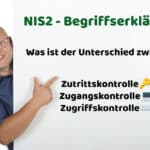 NIS2 Erklärung Zutritttskontrolle